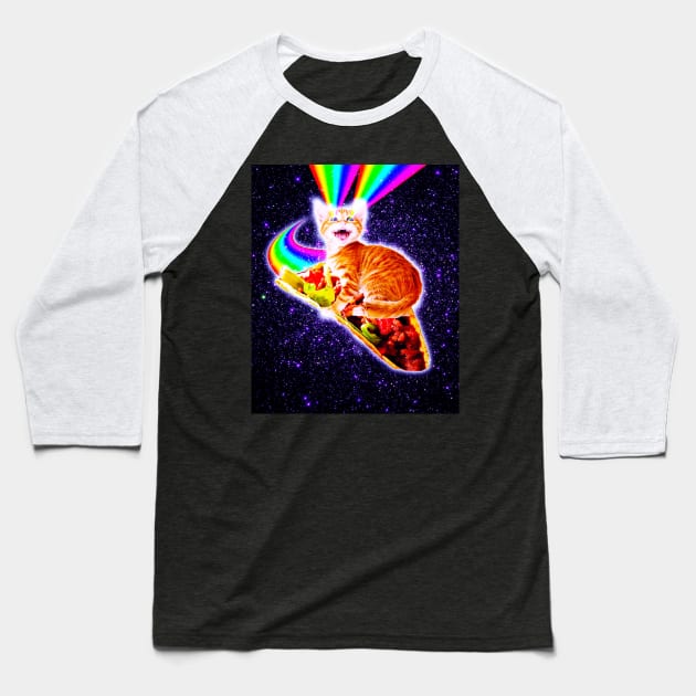 Rainbow Laser Eyes Galaxy Cat Riding Taco Baseball T-Shirt by Random Galaxy